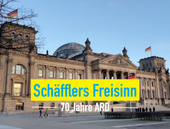 Schäfflers Freisinn – Folge03: 70 Jahre ARD